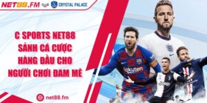 C Sports Net88 Sảnh Cá Cược Hàng Đầu Cho Người Chơi Đam Mê
