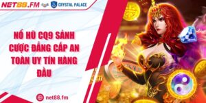 Nổ Hũ CQ9 Sảnh Cược Đẳng Cấp An Toàn Uy Tín Hàng Đầu